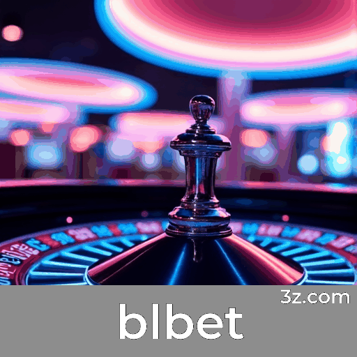 blbet: Estável, Seguro e Otimizado para o Brasil