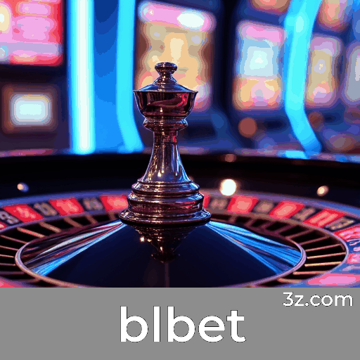 blbet: Estável, Seguro e Otimizado para o Brasil